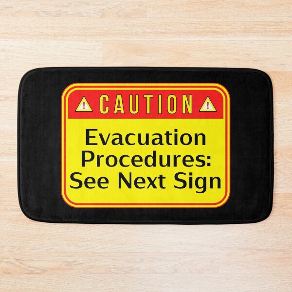 Item preview, CAUTION:  Evacuation Procedures:  See Next Sign - funny warning signs designed and sold by DesignsFromTW-S.