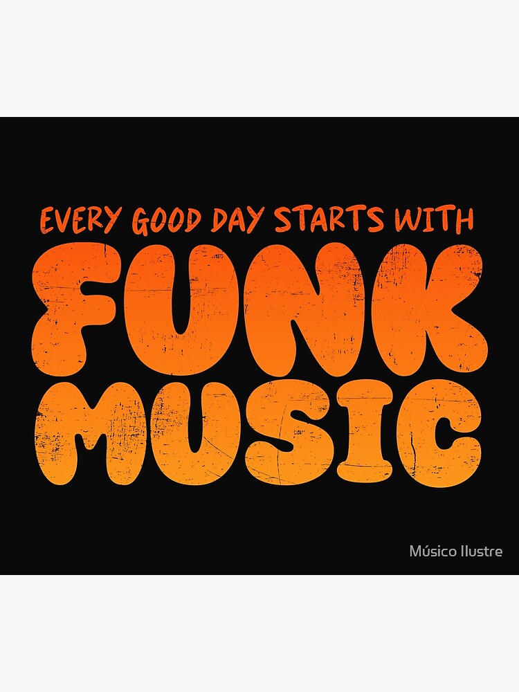 Every Good Day Starts With Funk Music Retro 70s
