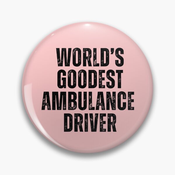 Item preview, World's Goodest Ambulance Driver designed and sold by kamrankhan.
