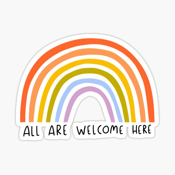 All Are Welcome Here Vinyl Stickers