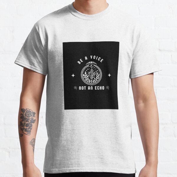Item preview, Be a voice not an echo designed and sold by Lyoubi.