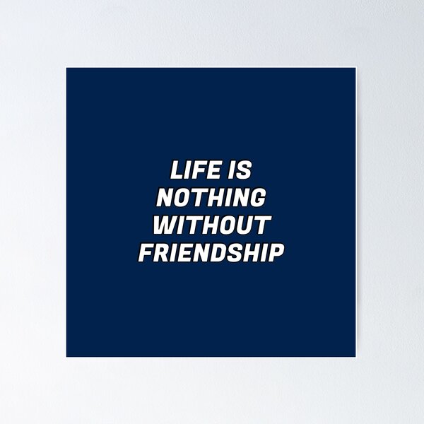 Item preview, Cicero quote on friends  - Life is nothing without friendship  designed and sold by Inspirationmotivation.