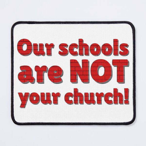 Item preview, Our schools are not your church designed and sold by DistinctDesignz.