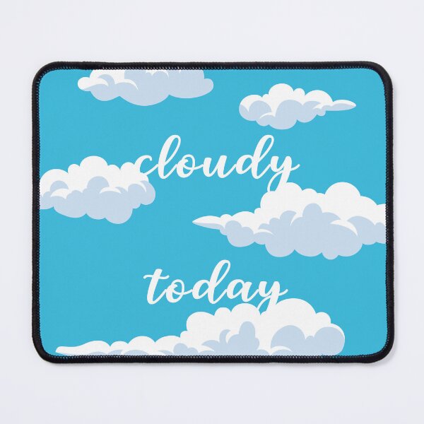 Item preview, Cloudy Today designed and sold by ClareAckerman.