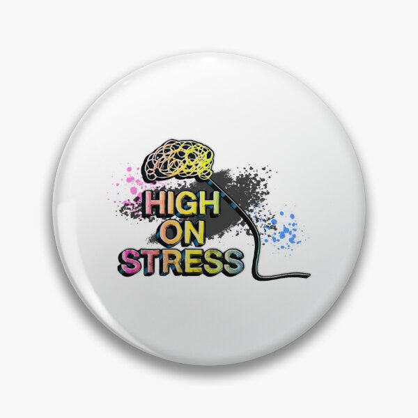 Item preview, High on Stress(4) designed and sold by chocon2.