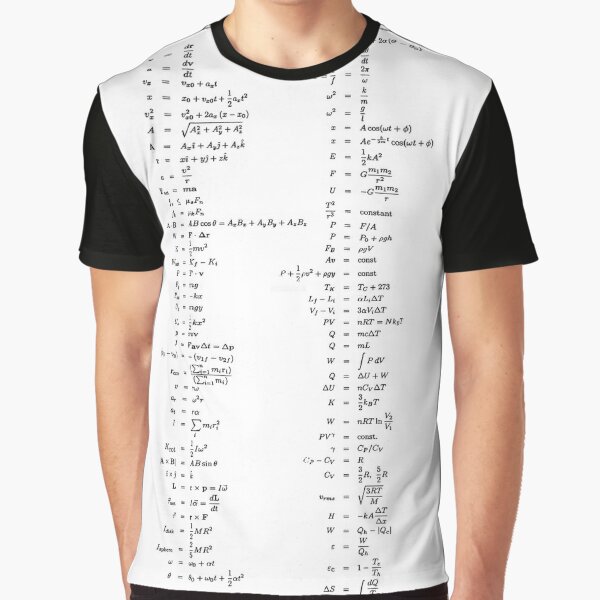 Physics, length, distance, height, area, volume, time, speed, velocity, area rate, diffusion coefficient, kinematic viscosity, specific angular momentum, thermal diffusivity Graphic T-Shirt