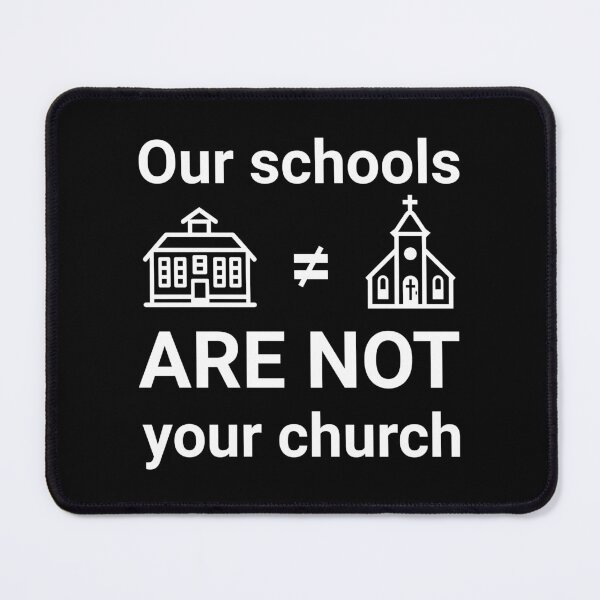 Item preview, Our schools are not your church designed and sold by DistinctDesignz.