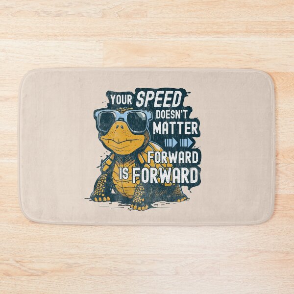 Item preview, Your Speed Doesn't Matter Tortoise - Inspiring Positive Sayings Turtle designed and sold by propellerhead.