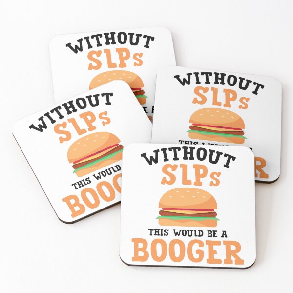 Item preview, Without SLPs This Booger Speech Language Pathologist Gifts For Women Men, Speech Pathology Week Gifts For Speech Therapist, SLPA designed and sold by medroc.