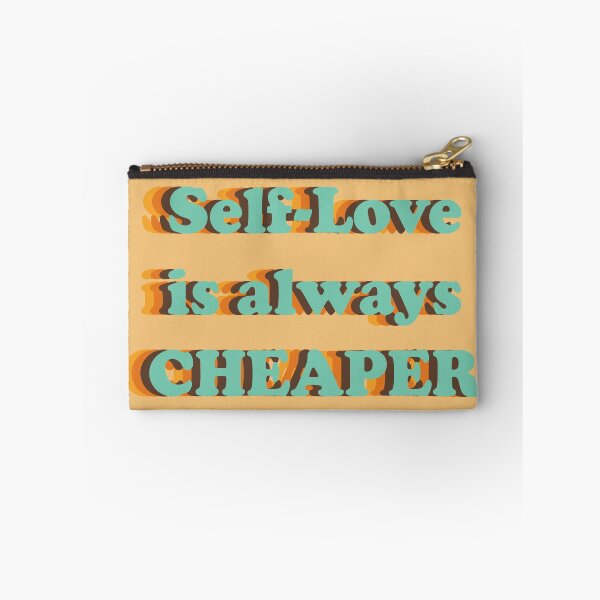 Item preview, Self-Love is always CHEAPER designed and sold by SHAWP.