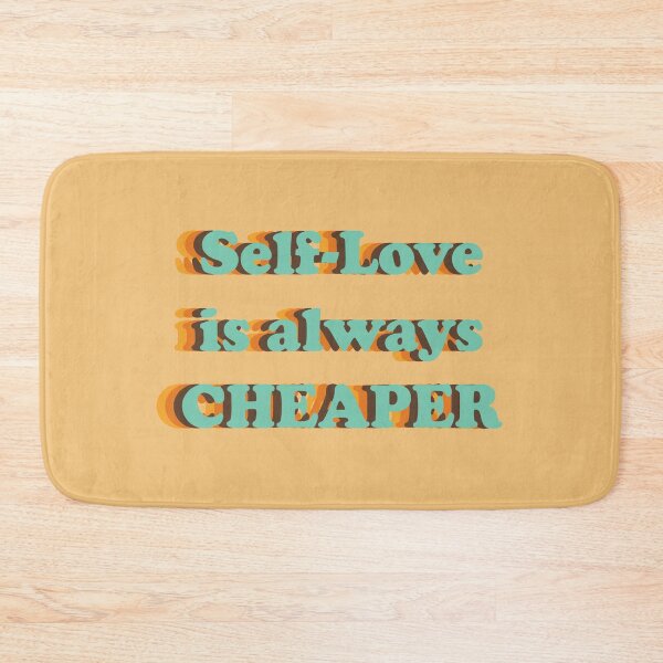 Item preview, Self-Love is always CHEAPER designed and sold by SHAWP.