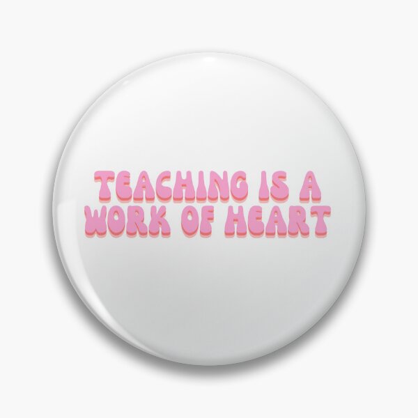 Item preview, Teaching Is A Work Of Heart designed and sold by festivalzone.