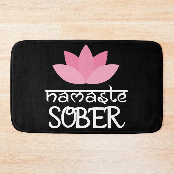 Item preview, Namaste Sober designed and sold by SoberTeeCo.