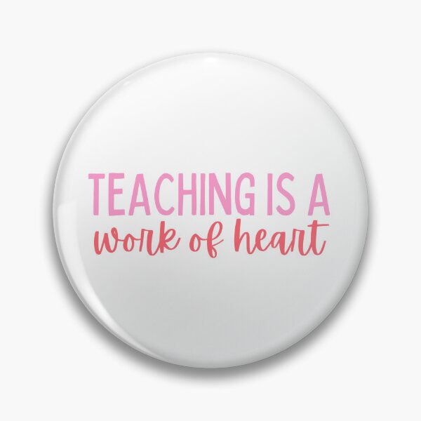 Item preview, Teaching Is A Work Of Heart designed and sold by festivalzone.