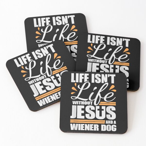 Item preview, Wiener Dog  Life With Jesus And A Weenie Dog  designed and sold by HaroldPrichard.