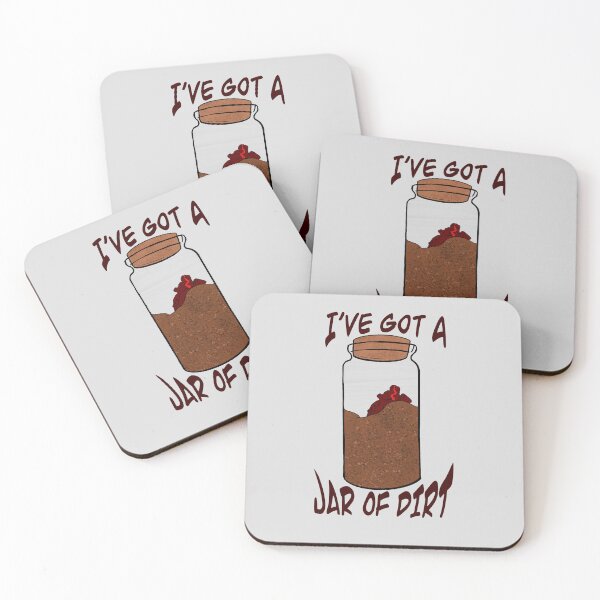 Item preview, I’ve Got A Jar Of Dirt designed and sold by MiniCatastrophe.