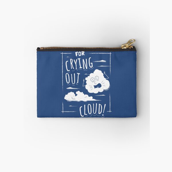 Item preview, For Crying Out Cloud! Funny Pun Saying designed and sold by propellerhead.