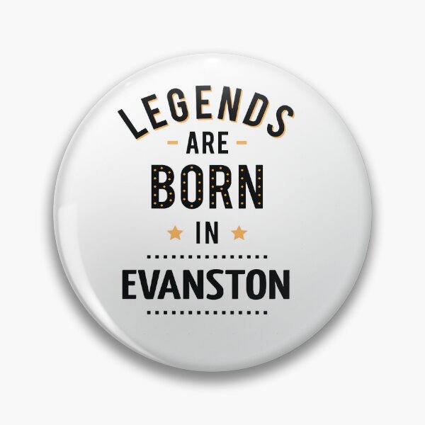 Item preview, Legends Are Born In Evanston  designed and sold by mittellerm-an.