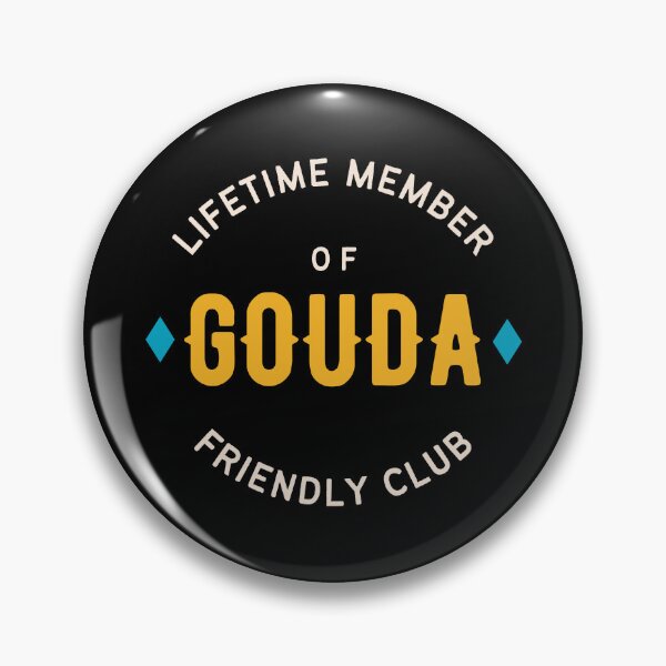 Item preview, Lifetime Member of Gouda Friendly Club designed and sold by WhitepaperStyle.
