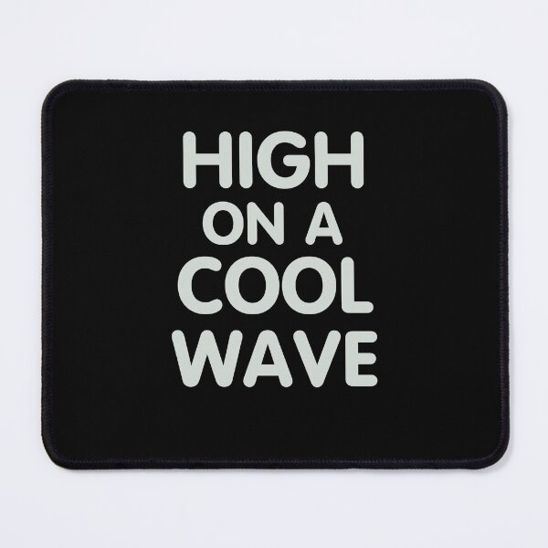 Item preview, High on a cool wave - (+ View this design on 75+ products) designed and sold by Julien Hebbrecht.