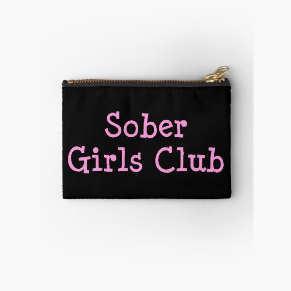 Item preview, Sober Girls Club designed and sold by SoberTeeCo.