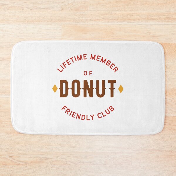 Item preview, Lifetime Member of Donut Friendly Club designed and sold by WhitepaperStyle.