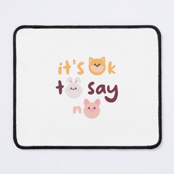 Item preview, Puppy Dog, Bunny Rabbit and Piggy Pig said Its ok to say no! designed and sold by RunSumErrands.
