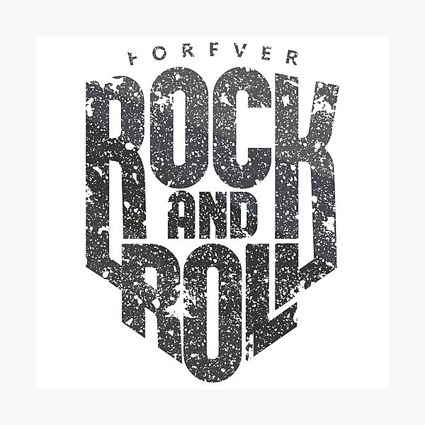 Item preview, Rock And Roll forever, Rock n Roll Forever designed and sold by graphic-genie.