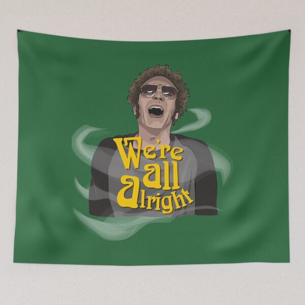 Item preview, We're All Alright Graphic  	 designed and sold by haxgehqsk53.