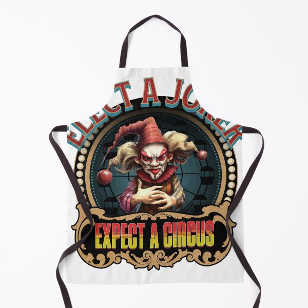 Item preview, Elect a joker expect a circus designed and sold by CyberWindow.