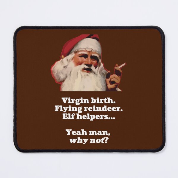Item preview, Stoner Santa - Why not   	 designed and sold by shkrvpfny64.