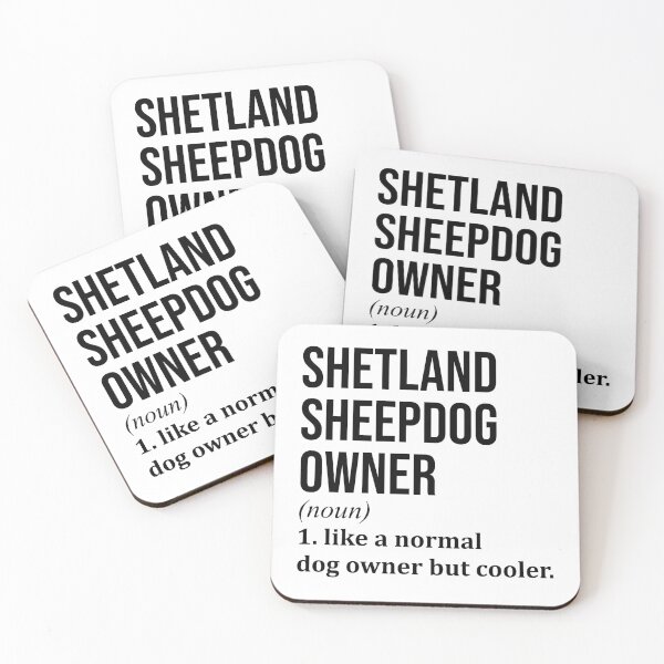 Item preview, Shetland Sheepdog Owner Definition designed and sold by XCIV.