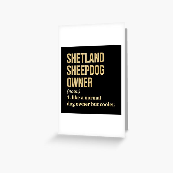 Item preview, Shetland Sheepdog Owner Definition in Gold designed and sold by XCIV.