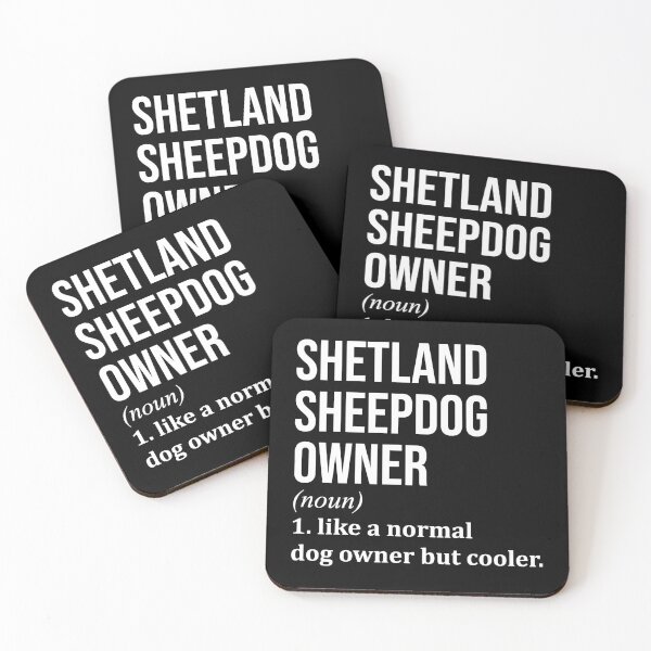 Item preview, Shetland Sheepdog Owner Definition designed and sold by XCIV.