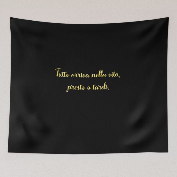 Item preview, Tutto arriva nella vita,  presto o tardi designed and sold by LaughandLaugh.