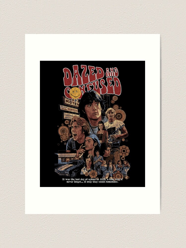 Dazed And Confused | Art Print