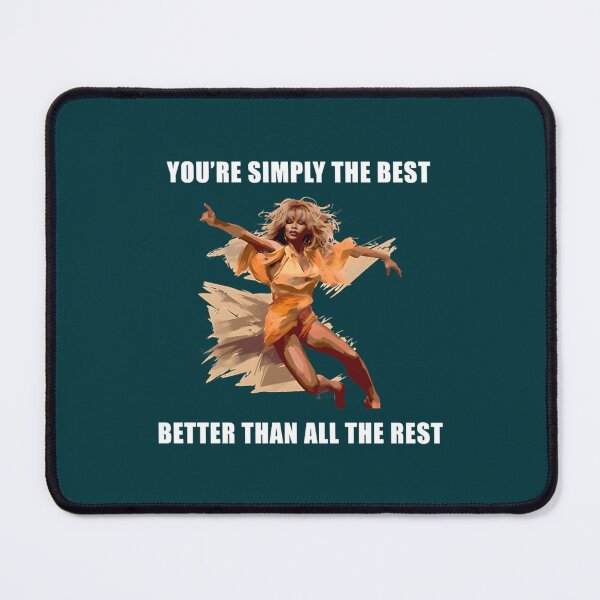 Item preview, You_re Simply The Best Better Than All The Rest designed and sold by McguireLukas0.