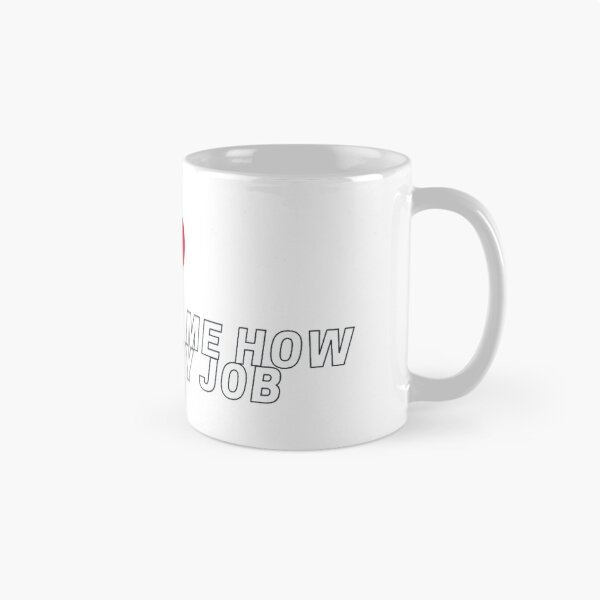 Item preview, Dont tell me how to do my job designed and sold by designbyangelic.