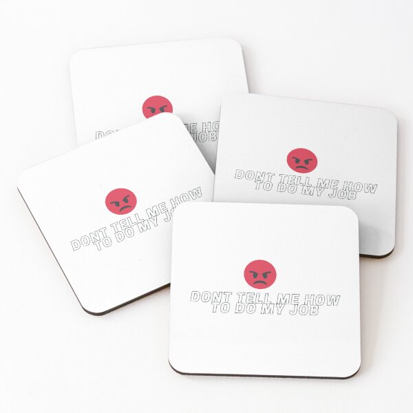 Item preview, Dont tell me how to do my job designed and sold by designbyangelic.