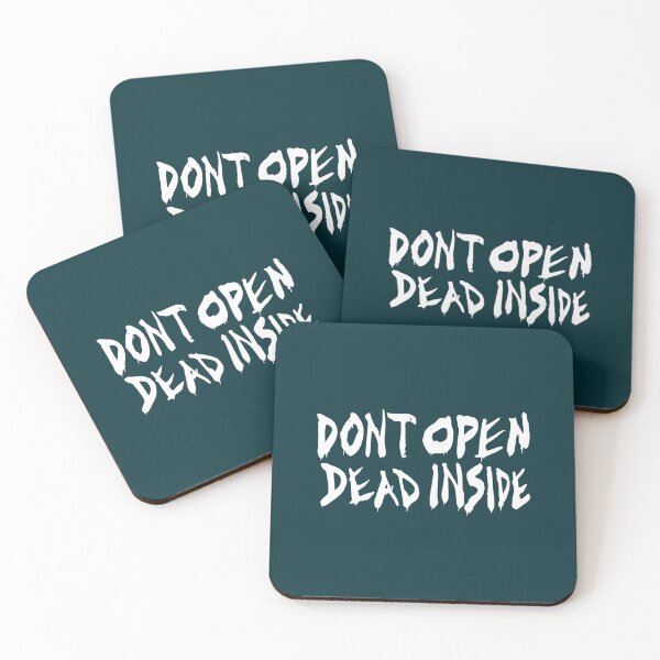 Item preview, Don_t Open Dead Inside designed and sold by SzaboRaleigh.