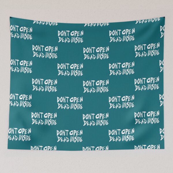 Item preview, Don_t Open Dead Inside designed and sold by SzaboRaleigh.