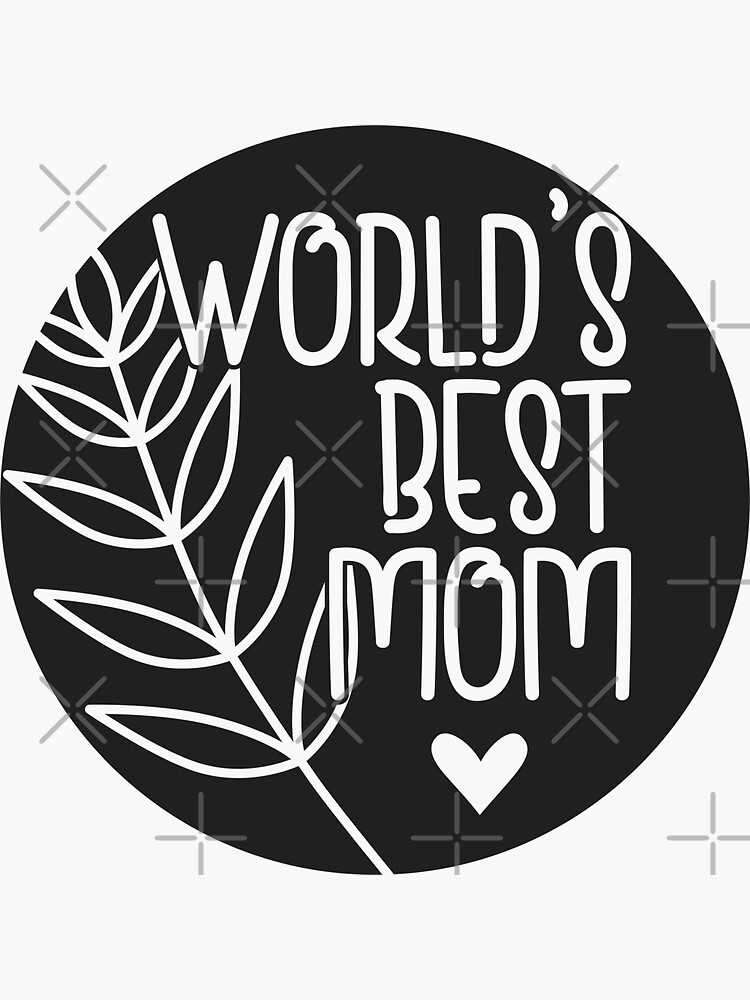 World's best mama' Sticker