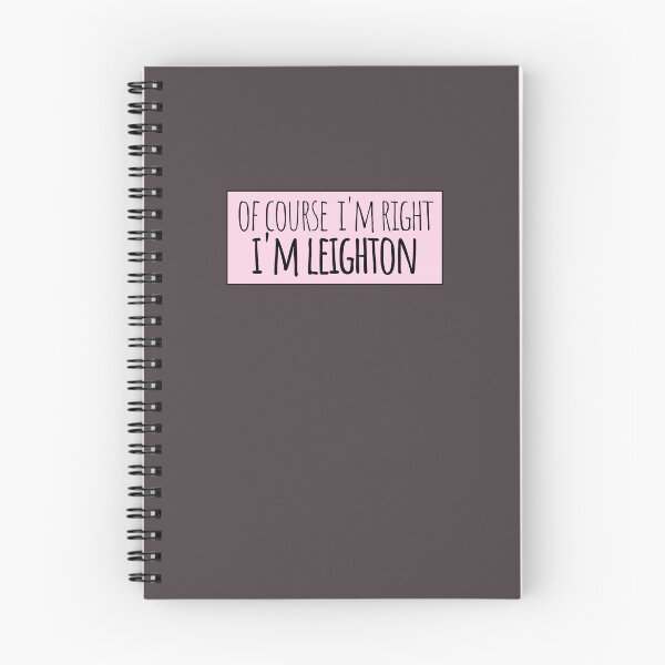 Item preview, Of Course I'm Right I'm Leighton designed and sold by kindxinn.