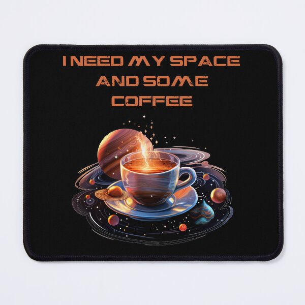 Item preview, I need my space and some coffe designed and sold by Mateusz Majcherek.