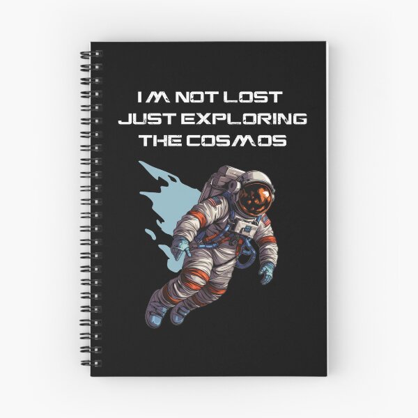 Item preview, Funny astronaut, im not lost just exploring the cosmos designed and sold by Mateusz Majcherek.