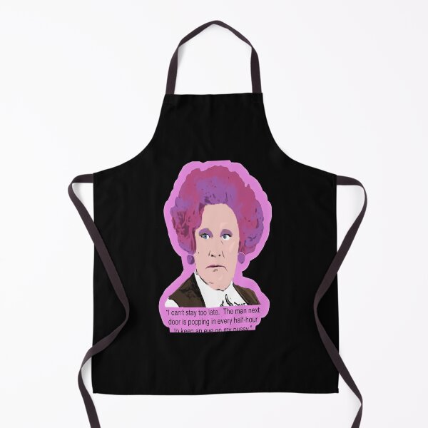 Item preview, I can’t stay too late. - Mrs Slocombe designed and sold by an-yahair.