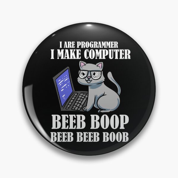 Item preview, I Are Programmer I Make Computer Beep Boop Cat designed and sold by Pubi.