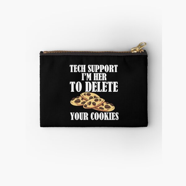 Item preview, Tech Support Im Here To Delete Your Cookies designed and sold by Pubi.