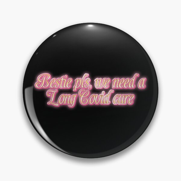 Item preview, Bestie pls, we need a long covid cure  designed and sold by BerlinBuyers.