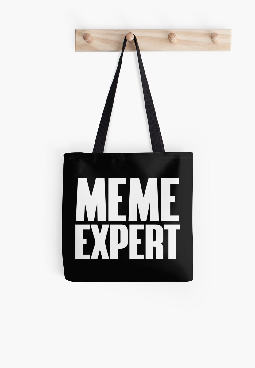 Meme Expert White Version Tote Bags By Desexperiencia Redbubble